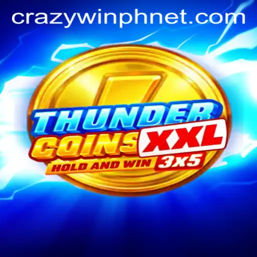Exploring the Exciting World of ThunderCoinsXxl with Crazywin.ph